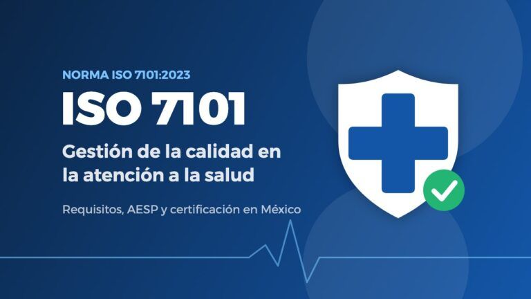 ISO 7101: gestión de la calidad en la atención a la salud en México